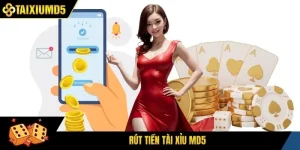rút tiền tài xỉu md5